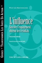 Influence: Gaining Commitment, Getting Results (Second Edition) (French Canadian)