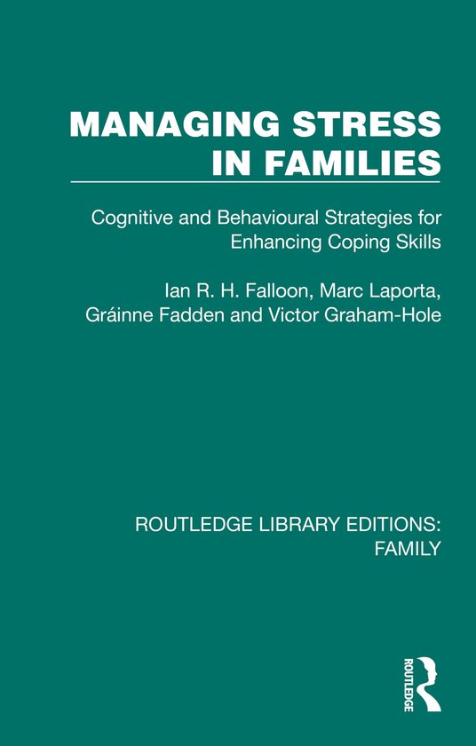 Routledge Library Editions: Family- Managing Stress in Famil ... - cover