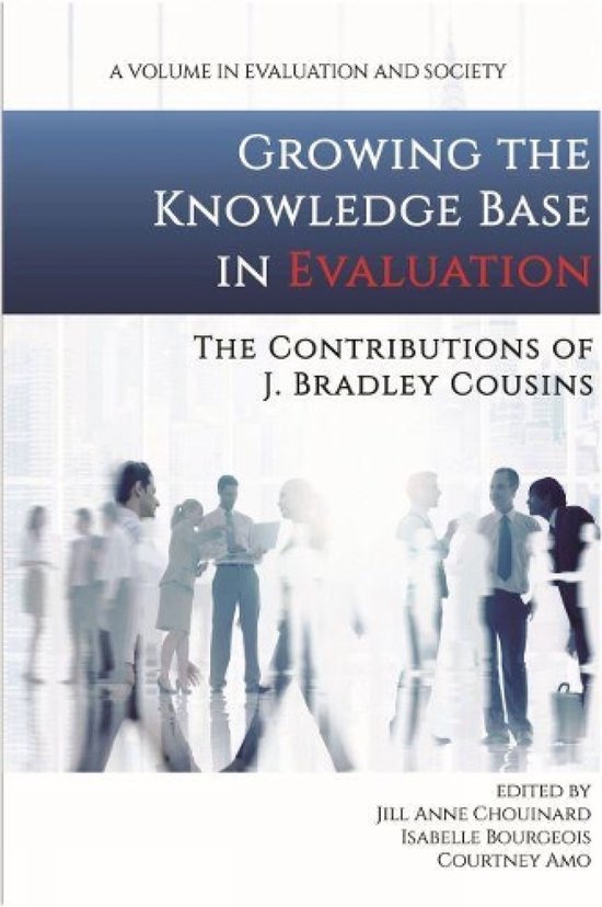 Evaluation and Society- Growing the Knowledge Base in Evalua ... - cover