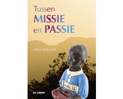 Tussen missie en passie