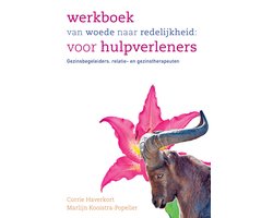 Werkboek van woede naar redelijkheid: voor hulpverleners