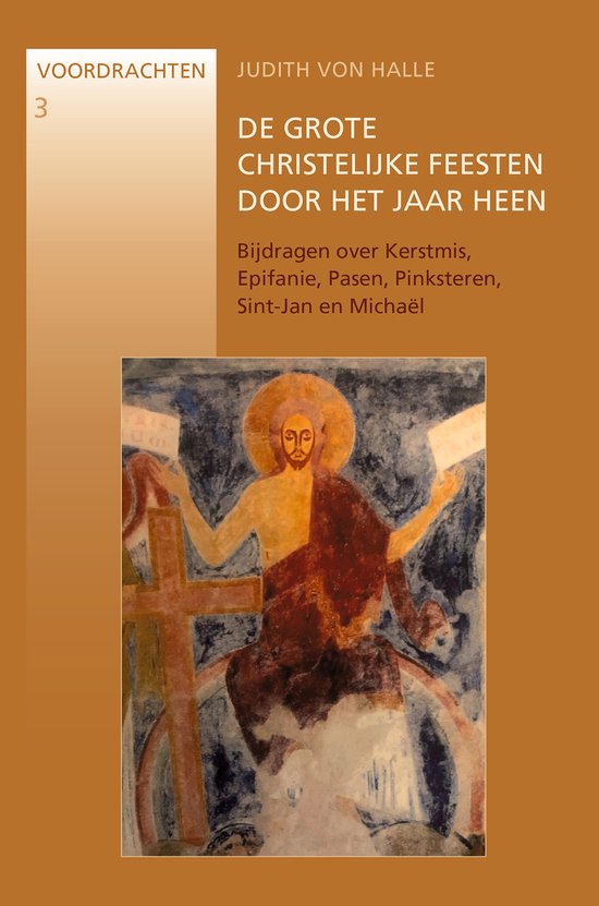 Voordrachten 3 - De grote christelijke feesten door het jaar heen