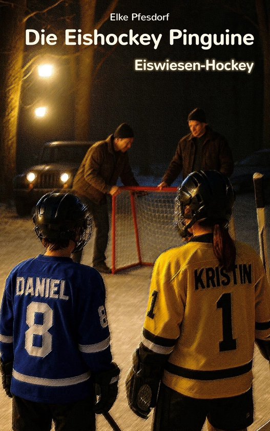 Die Eishockey Pinguine 3 - Die Eishockey Pinguine: Eiswiesen ... - cover