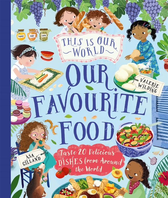 This Is Our World4- This Is Our World Our Favourite Food