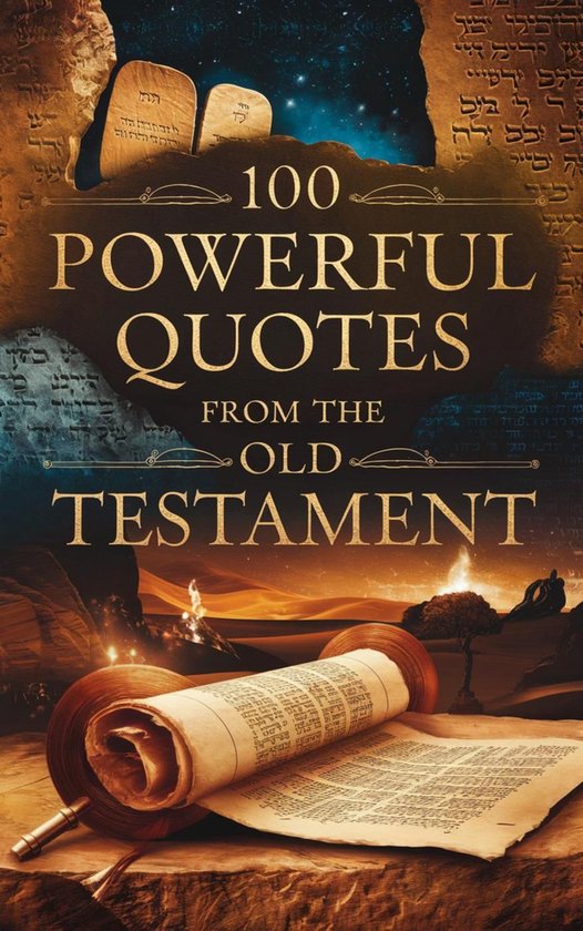 Biblical Reference: Quotations 2 - 100 Powerful Quotes from the Old ...