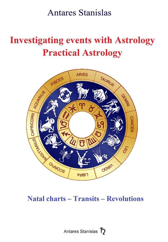 Boekomslag met astrologische cirkel en de titel 'Investigating events with Astrology Practical Astrology'.