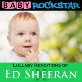 Lullaby Renditions Of Ed Sheeran - X
