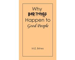 Why Bad Things Happen to Good People