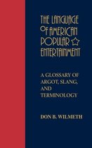 The Language of American Popular Entertainment