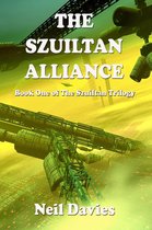 The Szuiltan Trilogy 1 - The Szuiltan Alliance