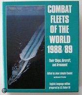 Combat fleets of the world 1988/89. Their Ships, Aircraft, and Armament,