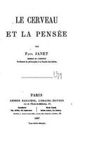 Le cerveau et la pensee