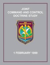 Joint Command and Control Doctrine Study