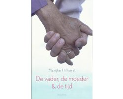 De vader, de moeder en de tijd