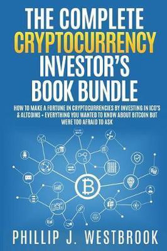 The Complete Cryptocurrency Investor's Book Bundle - cover