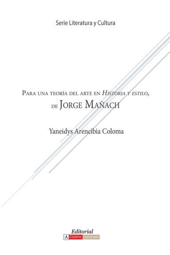 Literatura y Cultura - Para una teoría del arte en Historia ... - cover