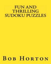 Fun and Thrilling Sudoku Puzzles