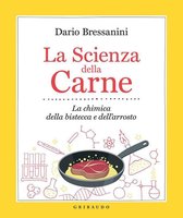 La cucina scientifica 2 - La Scienza della Carne