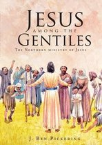 Jesus among the Gentiles