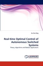 Real-Time Optimal Control of Autonomous Switched Systems