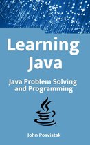 Learning Java: Java Problem Solving and Programming