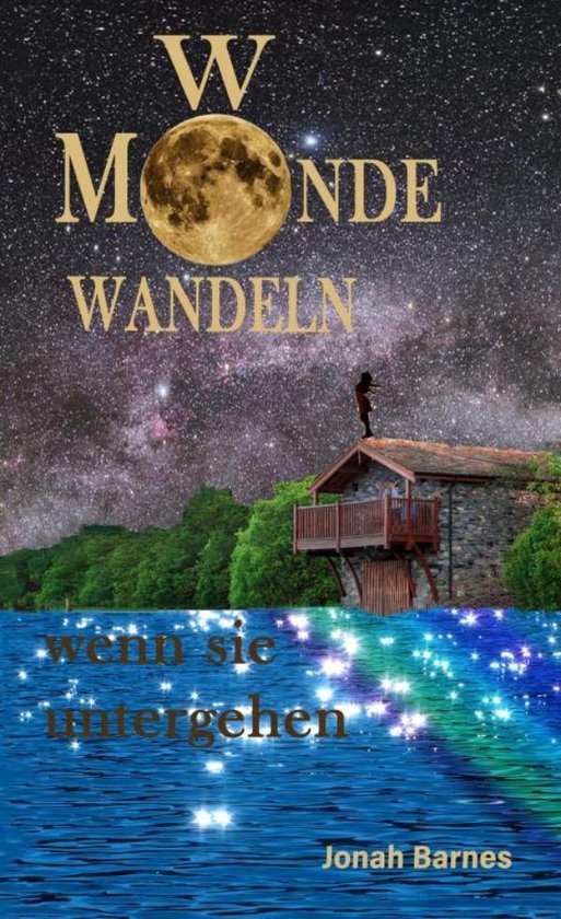 Wo Monde wandeln wenn sie untergehen - cover