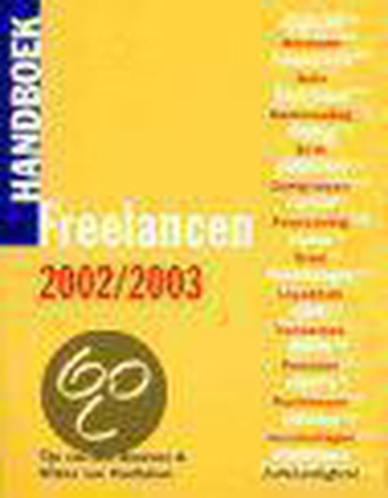 HANDBOEK FREELANCEN, EDITIE 2002/2003
