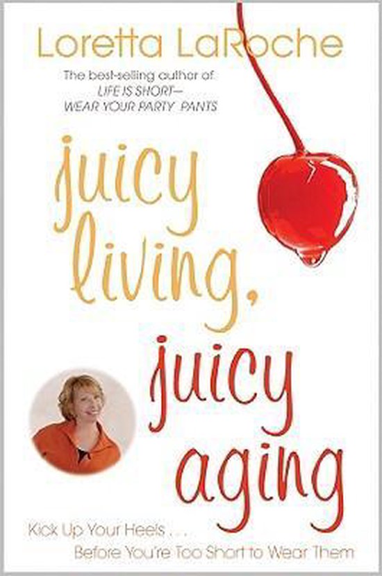 Juicy Living, Juicy Aging - cover