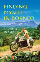 Finding Myself in Borneo