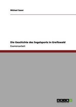 Die Geschichte Des Segelsports in Greifswald