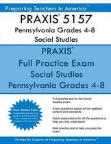 Praxis 5157 Pennsylvania Grades 4-8 Social Studies