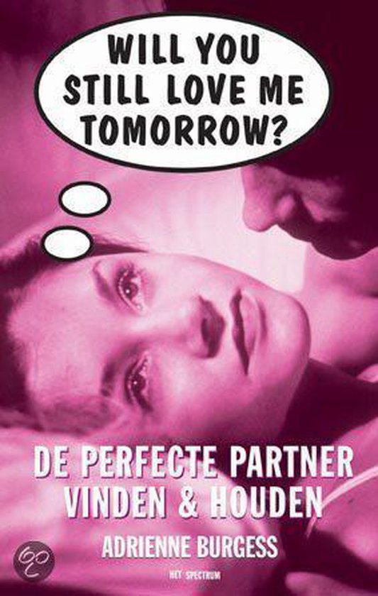 Cover van het boek 'Will you still love me tomorrow ?'
