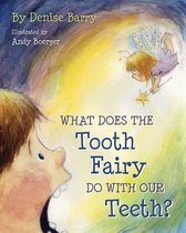 What Does the Tooth Fairy Do with Our Teeth?