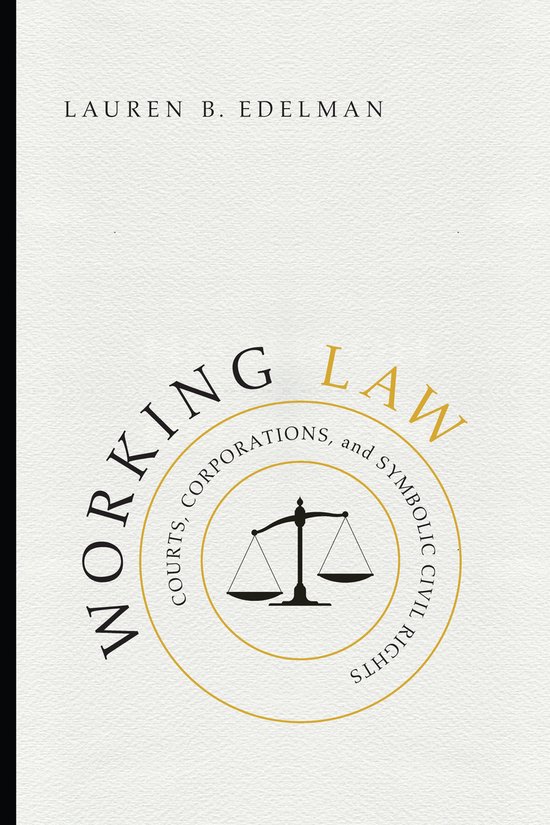 Chicago Series in Law and Society - Working Law - cover
