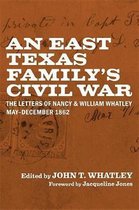 Library of Southern Civilization-An East Texas Family's Civil War