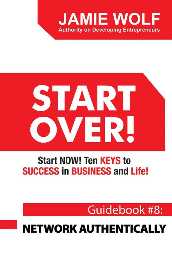START OVER! Start NOW! Ten KEYS to SUCCESS in BUSINESS and L ... - cover