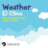 Weather - El Clima, Bilingual Children's Books Spanish English