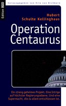 Edition BoD - Operation Centaurus