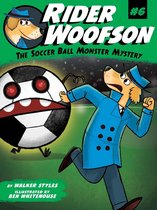 Rider Woofson - The Soccer Ball Monster Mystery
