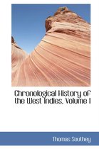 Chronological History of the West Indies, Volume I