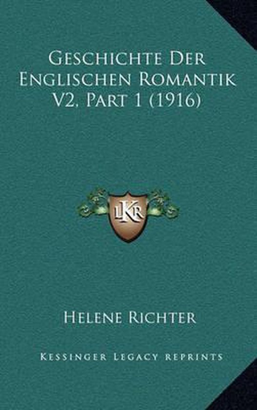 Geschichte Der Englischen Romantik V2, Part 1 (1916), Helene Richter