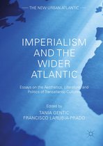 The New Urban Atlantic - Imperialism and the Wider Atlantic