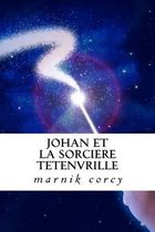 Johan Et La Sorciere Tetenvrille