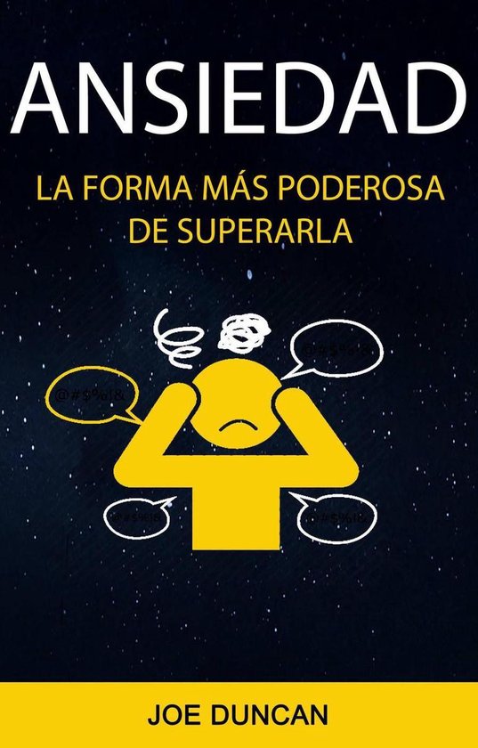 Ansiedad: La Forma Más Poderosa De Superarla - cover