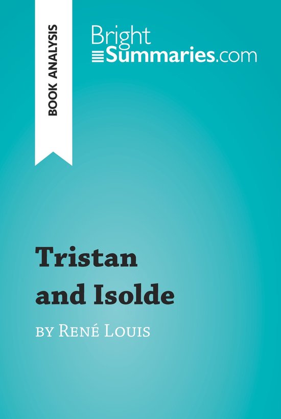 BrightSummaries.com - Tristan and Isolde by René Louis (Boo ... - cover