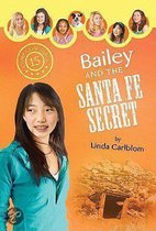 Bailey and the Santa Fe Secret