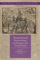 Witchcraft and Demonology in Hungary and Transylvania
