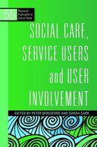 Boekomslag van 'Social Care, Service Users and User Involvement'