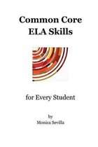 Common Core Ela Skills for Every Student