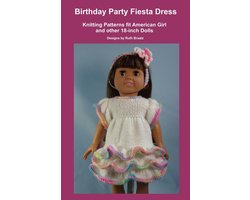 Birthday Party Fiesta Dress, Knitting Patterns fit American Girl and other 18-Inch Dolls